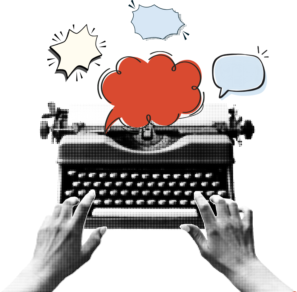 Halftone illustration of hands typing on a typewriter with speech bubbles overhead.